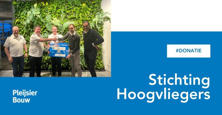 Prachtige donatie namens Pleijsier Bouw